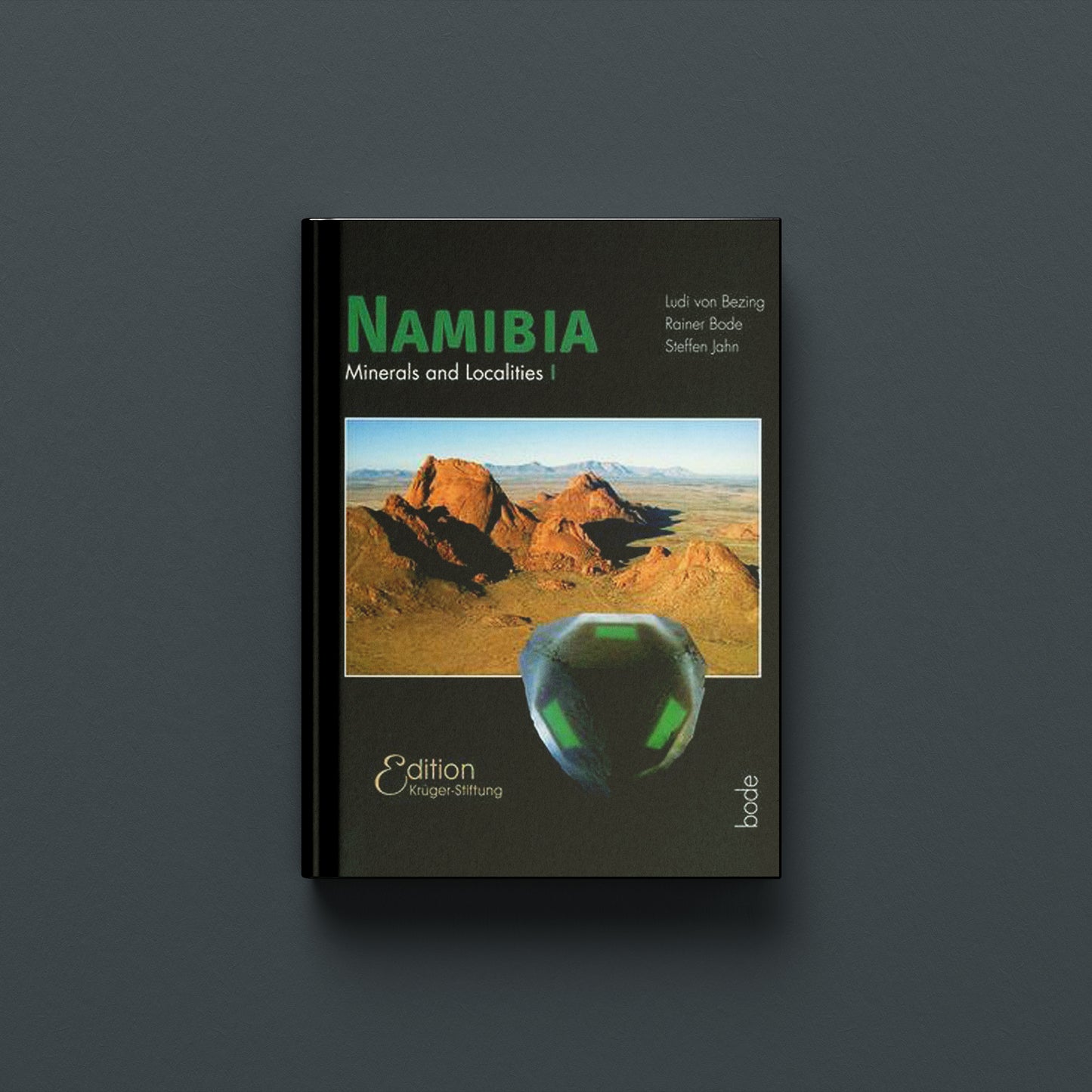NAMIBIA: MINERALS AND LOCALITIES I (Hardback)