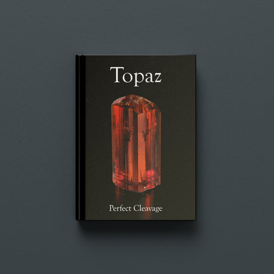 EXTRA LAPIS NO. 14: TOPAZ – PERFECT CLEAVAGE (Softback)