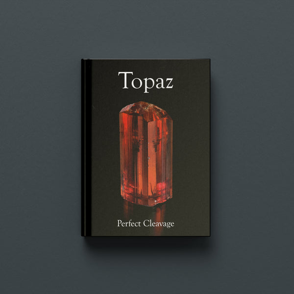 EXTRA LAPIS NO. 14: TOPAZ – PERFECT CLEAVAGE (Softback)
