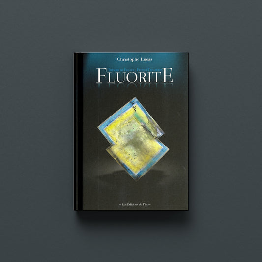 FLUORITE: FRENCH TREASURES / TRÉSORS DE FRANCE (Hardback)
